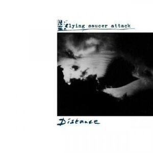 Flying Saucer Attack - Distance  LP LP